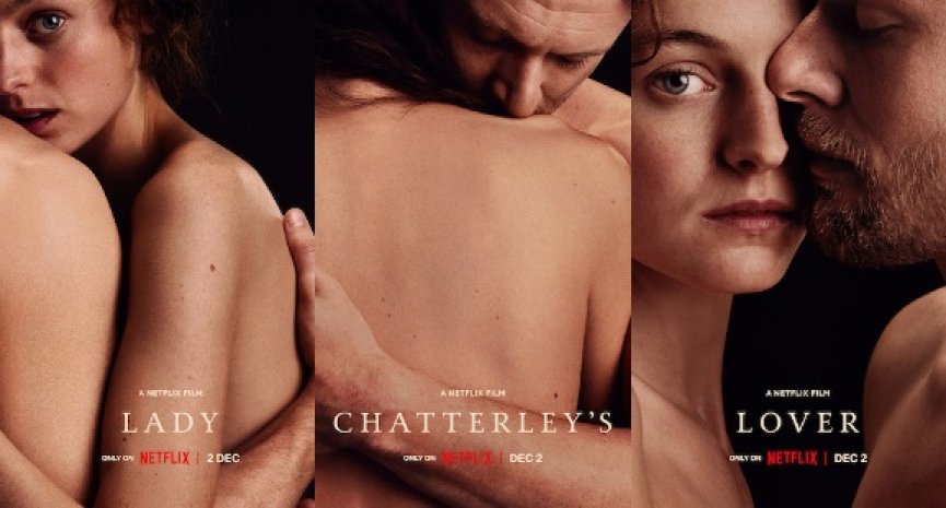 Netflix《查泰萊夫人的情人》公開正式預告！《王冠》艾瑪柯琳陷入愛慾熱戀